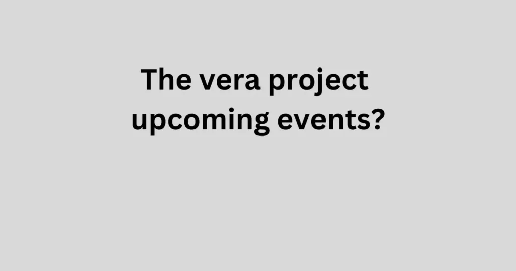 the vera project upcoming events